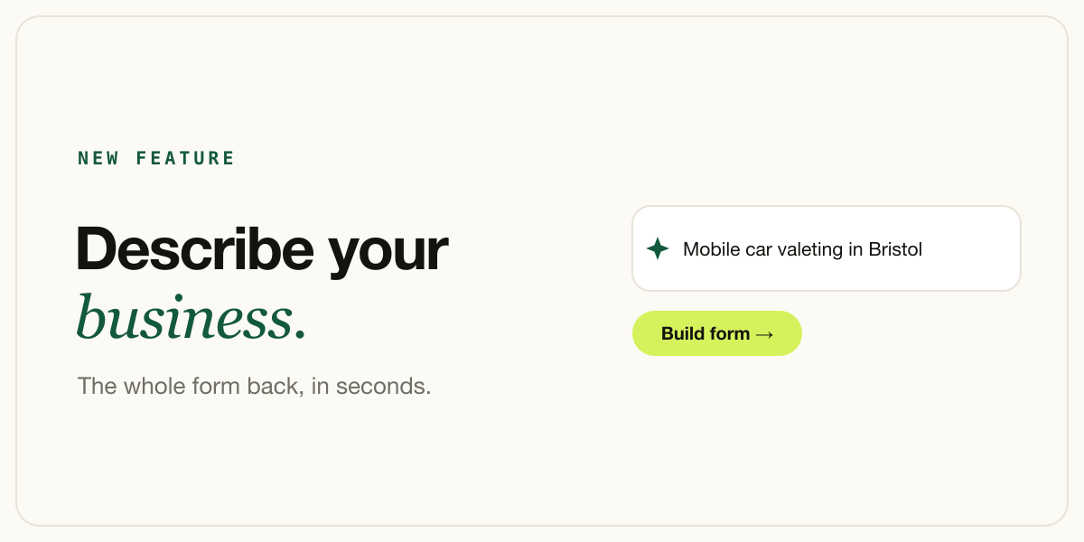 Describe your business. Get a quote form.